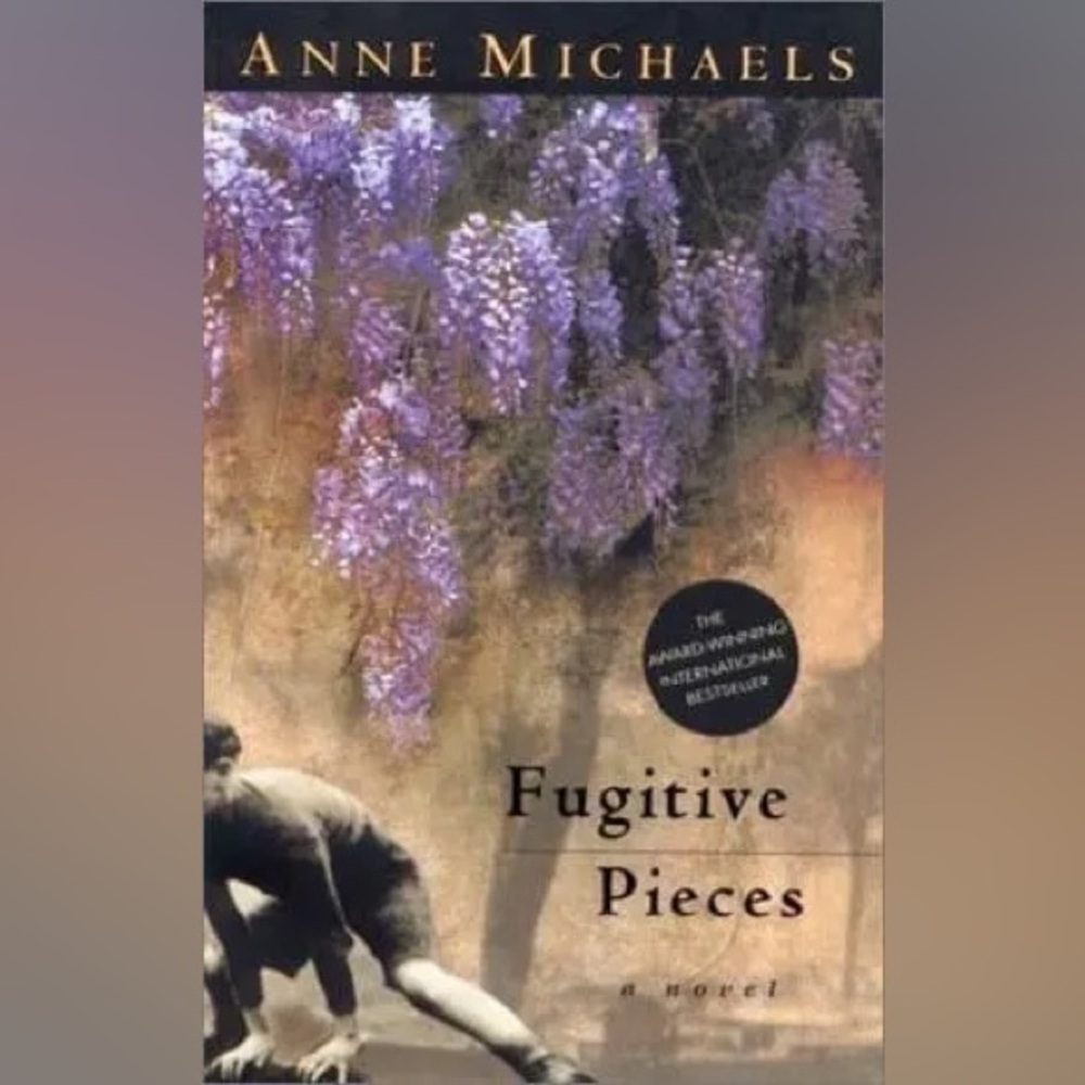 2/$25 “Fugitive Pieces” Paperback Novel Anne Michaels Debut Book, 1996 Copyright